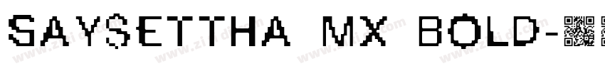 Saysettha MX Bold字体转换